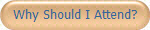 Why Should I Attend?